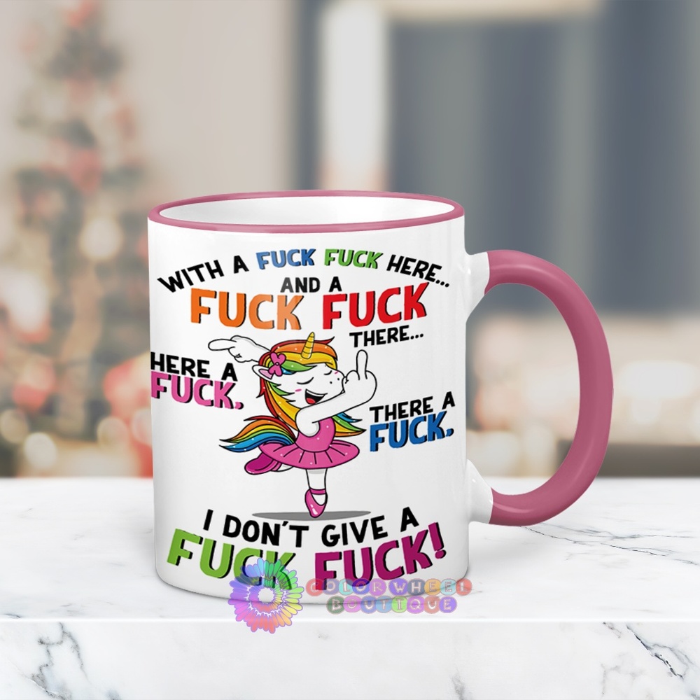 NSFW - Unicorn I Don't Give A Fuck Fuck Mug